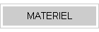 MATERIEL