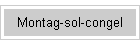 Montag-sol-congel