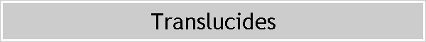 Translucides